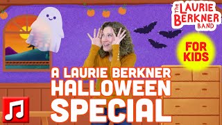 “A Laurie Berkner Halloween Special” feat Fyütch Aura V amp Patty Shukla  A Musical Adventure [upl. by Airetnuhs]