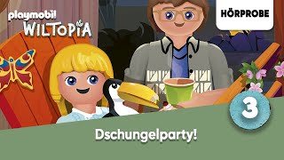 Playmobil Wiltopia Folge 3 Dschungelparty  Hörprobe zum Hörspiel [upl. by Ecinahc]