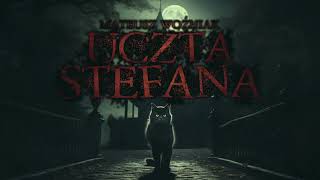 Uczta Stefana  CreepyPasta PL [upl. by Aisined]