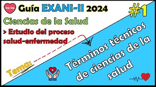 Curso EXANI II 2024 Ciencias de la Salud Términos técnicos de ciencias de la salud 1 [upl. by Elleinnad]