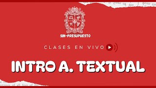 Clase Especial Intro Textual  SinPresupuesto UN [upl. by Ryun674]