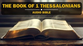 Audio Bible  The Book of 1 Thessalonians NIV  New International Version  FullLength Narration [upl. by Ppik]