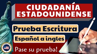 2022 Examen de Redacción de Ciudadanía Estadounidense con Traducción del Español al Inglés [upl. by Airak]