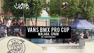 Day 1 Highlights at Vans BMX Pro Cup Spain [upl. by Allemrac]