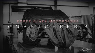 Gobstopper 3  EXCLUSIVE  Roger Clark Motorsport [upl. by Anelrahc]