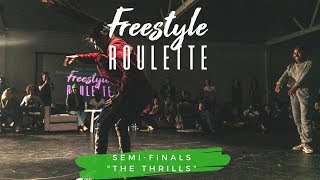 Galen Hooks Presents quotFREESTYLE ROULETTE LIVE EVENTquot  SemiFinals quotTHE THRILLSquot [upl. by Balas]