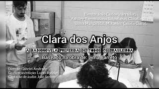 Clara dos Anjos rádio novela [upl. by Velvet]