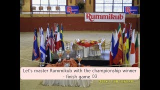 Lets master Rummikub with the championship winner  finish game 03 [upl. by Alfonse551]