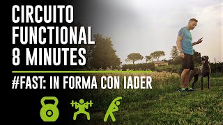 CIRCUITO FUNCTIONAL 8 MINUTES  FAST  Workout con Iader Fabbri [upl. by Akiram]