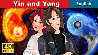 Yin and Yang  Stories for Teenagers  EnglishFairyTales [upl. by Wight]