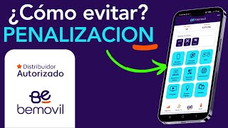 BEMOVIL Penalizaciones ¿Cómo evitarlas ⭐ [upl. by Orgel261]