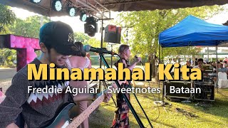 Minamahal kita  Freddie Aguilar  Sweetnotes Live [upl. by Ttehr]