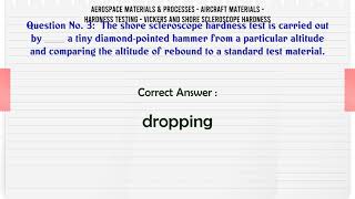 Aircraft Materials  Hardness testing  Vickers and Shore Scleroscope Hardness [upl. by Candyce]