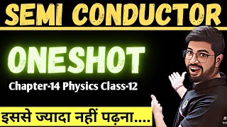 Semiconductor Oneshot 2023  Chapter14 Oneshot Class12 Physics  Semiconductor Oneshot New syllabus [upl. by Sidonia]