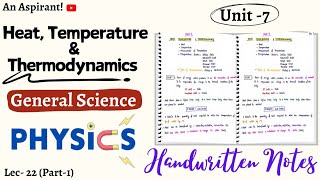 Physics  Lec22  Chapter7  Heat Temperature amp Thermodynamics  Part1  General Science [upl. by Atinniuq]