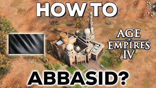 NEW Abbasid COMPLETE Guide For Season 5 AOE4 [upl. by Nanete]