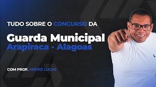 Tudo sobre o Concurso da Guarda Municipal Arapiraca  Alagoas [upl. by Ailam]