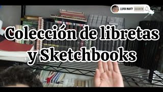 coleccion de libretas y sketchbook [upl. by Millda]