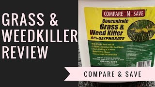 Compare N Save Weed killer Review  41 Glysophate [upl. by Dallman]