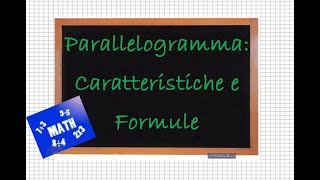 Parallelogramma Caratteristiche e Formule [upl. by Tonl]