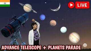 Planets Alinement Live From India With Telescope  2024 Parade of Planets [upl. by Brand767]