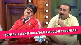 Eşofmanlı Şevket Hocadan Astroloji Yorumları  Güldür Güldür Show [upl. by Adnihc]