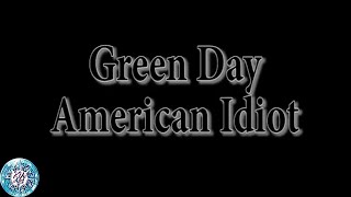 Green Day  American Idiot Lyrics and Chord [upl. by Oba]