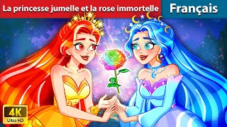 La princesse jumelle et la rose immortelle🌹 Contes De Fées Français  WOA  French Fairy Tales [upl. by Shenan114]