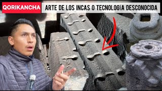 QORIKANCHA OBRA DE LOS INCAS o MÁQUINAS de algún TIPO DESCONOCIDO 😱 [upl. by Atile502]