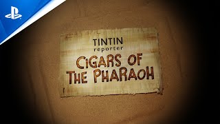 Tintin Reporter  Cigars of the Pharaoh  Reveal Trailer  PS5 amp PS4 Games [upl. by Redford]