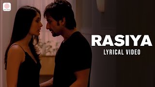 Rasiya Lyric Video  Kurbaan  Kareena Kapoor Saif Ali Khan  Shruti Pathak  Salim Sulaiman [upl. by Jillane]