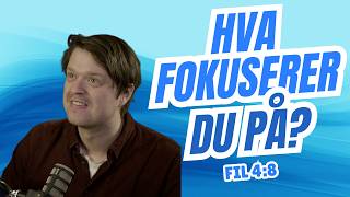 Hva fokuserer du på Fil 48 [upl. by Olympe629]