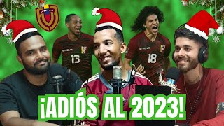 LO MEJOR DE LA VINOTINTO EN 2023  ESPECIAL DE FIN DE AÑO 🎄🎅🏼⚽🍷  EP 28 [upl. by Kristofer]