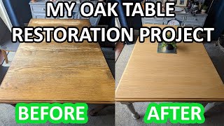 Oak table restoration HOW TO DIY [upl. by Cornela351]