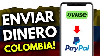 Cómo ENVIAR DINERO de Wise a Paypal Colombia ¡en 98 segundos [upl. by Anail]