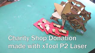 A Charity Shop Donation made with xTool P2 Laser Cutter Engraver [upl. by Anahcra]