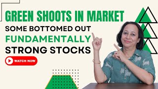 StockPro  GREEN SHOOTS IN MARKET SOME BOTTOMED OUT FUNDAMENTALLY STRONG STOCKS [upl. by Adnana44]