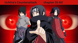 Uchihas Counterattack chapter 3160 [upl. by Yehsa297]