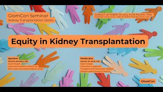 Equity in Kidney Transplantation [upl. by Nwahsad]