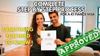 K1 Visa Process 2024  EVERYTHING EXPLAINED  Complete StepbyStep Guide for the Entire Process [upl. by Einial]