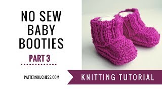 Knitting tutorial How To Knit No Sew Baby Booties  Part 3  Sides  Pattern Duchess [upl. by Miguel916]