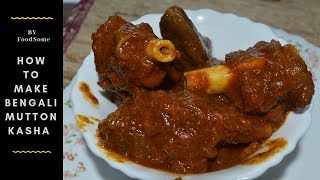 Bengali mutton kasha recipeFamous spicy mutton gravyKosha Mangsho recipe by Food Some FoodSome [upl. by Hiamerej]