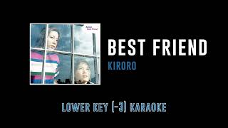 Best Friend Key 3  Kiroro  カラオケ  Karaoke Instrumental with Lyrics [upl. by Darlleen]