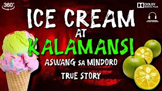 ICE CREAM AT KALAMANSI  ASWANG SA MINDORO  TRUE STORY  360 VIDEO [upl. by Theobald]