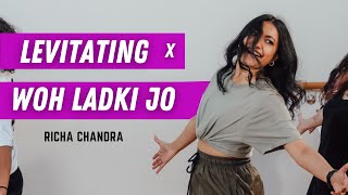 Levitating x Woh Ladki Jo  Richa Chandra Choreography [upl. by Doloritas711]