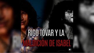 Rigo Tovar y La Maldición de Isabel [upl. by Aloin422]