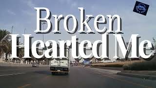 BROKEN HEARTED ME  KARAOKE  ENGLAND DAN [upl. by O'Grady]