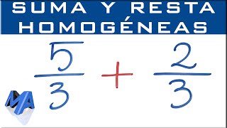 Suma y resta de fracciones homogéneas  denominadores IGUALES [upl. by Humpage]