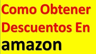 DESCUENTOS AMAZON CUPONES AMAZON VOUCHERS AMAZON [upl. by Noelyn653]