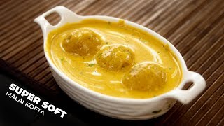 Malai Kofta Recipe  Creamy Soft Kofta in Yellow Gravy Restaurant Style CookingShooking [upl. by Fee210]